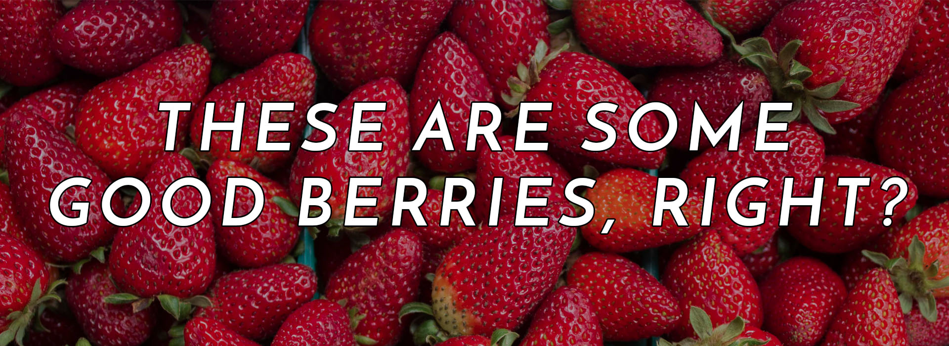 STRAWBERRIES